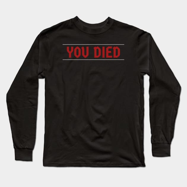 you died - notif strap Long Sleeve T-Shirt by Cybord Design